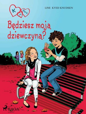 cover image of K jak Klara 2--Będziesz moją dziewczyną?